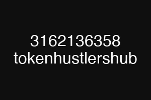 3162136358 tokenhustlershub