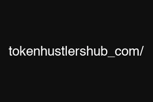 tokenhustlershub_com/
